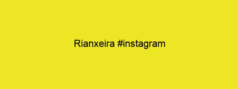 Rianxeira #instagram