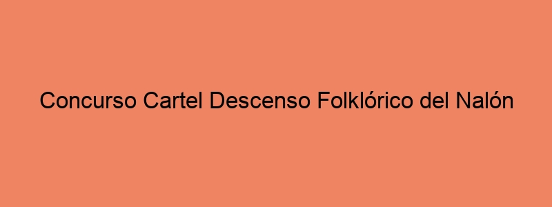 Concurso Cartel Descenso Folklórico Del Nalón