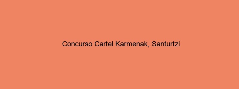 Concurso Cartel Karmenak, Santurtzi
