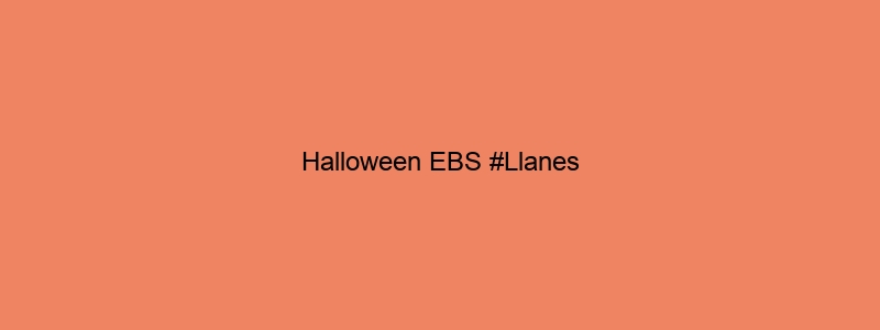 Halloween EBS #Llanes