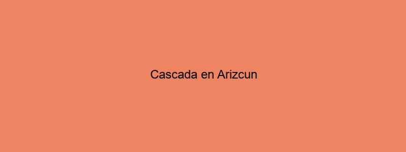 Cascada En Arizcun