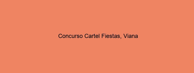 Concurso Cartel Fiestas, Viana