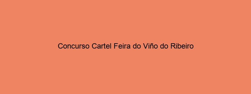 Concurso Cartel Feira Do Viño Do Ribeiro