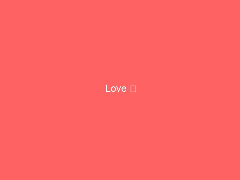 Love ️